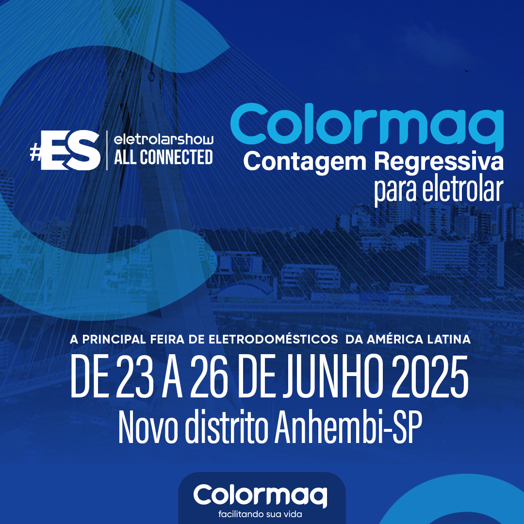Colormaq inicia contagem regressiva para a Eletrolar com foco no relacionamento e estratégia comercial